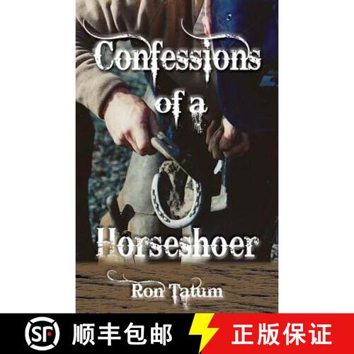 【3-4周达】精装 Confessions of a Horseshoer [9781574414530]