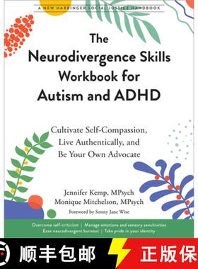 【3-4周达】The Neurodivergence Skills Workbook for Autism and ADHD: Cultivate Self-Compassion, Live A... [9781648483073]