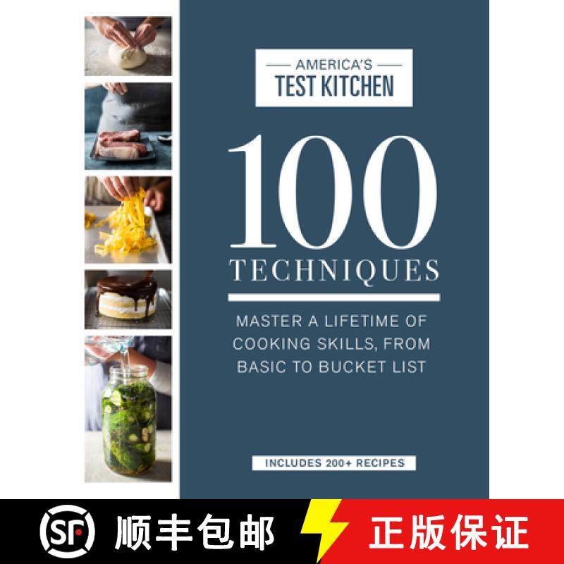 【3-4周达】100 Techniques: Master a Lifetime of Cooking Skills, from Basic to Bucket List [9781945256936]