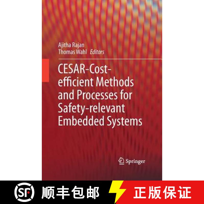 【3-4周达】Cesar - Cost-Efficient Methods and Processes for Safety-Relevant Embedded Systems [9783709117255]