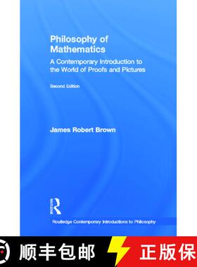 【3-4周达】Philosophy of Mathematics : A Contemporary Introduction to the World of Proofs and Pictures [9780415960489]