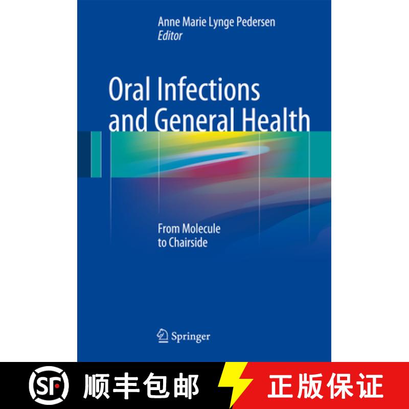 【3-4周达】Oral Infections and General Health: From Molecule to Chairside [9783319250892]