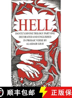 【3-4周达】Dante's Divine Comedy: Part One: Hell. Decorated and Englished in Prosaic Verse by Alasdai... [9781786892539]