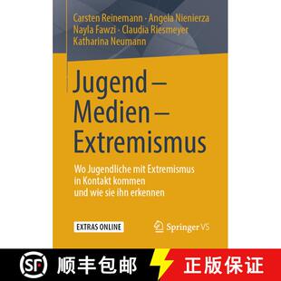 und 4周达 Extremismus Medien Jugendliche kommen wie Kontakt Jugend mit 9783658237288 s...