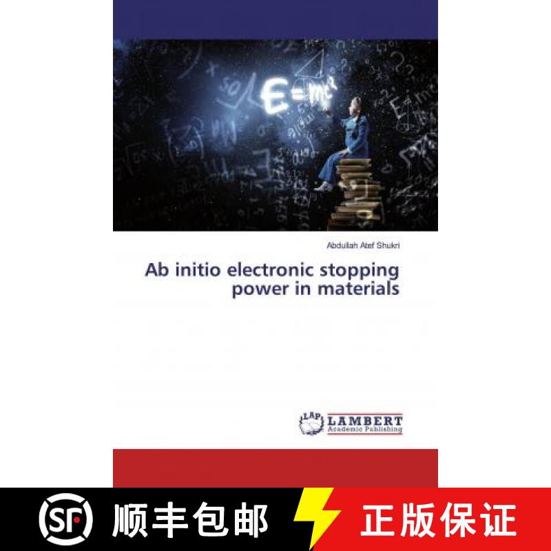 预订 Ab initio electronic stopping power in materials [9786139936403]