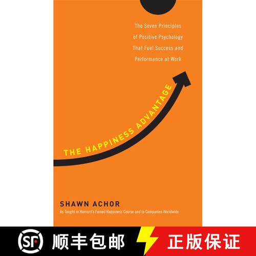【3-4周达】精装 The Happiness Advantage: The Seven Principles of Positive Psychology That Fuel Succes... [9780307591548]