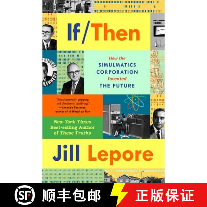 【3-4周达】If Then - How the Simulmatics Corporation Invented the Future [9781324091127]