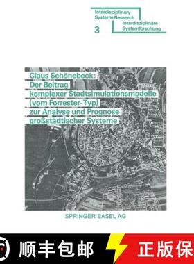 预订 Der Beitrag Komplexer Stadtsimulationsmodelle (Vom Forrester-Typ) Zur Analyse Und Prognose Groß... [9783764307509]