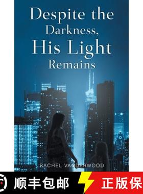 【3-4周达】Despite the Darkness, His Light Remains [9781098082314]