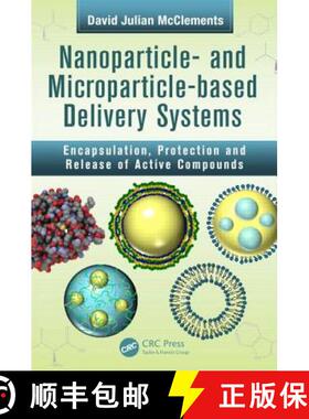【3-4周达】Nanoparticle- and Microparticle-based Delivery Systems : Encapsulation, Protection and Rel... [9781482233155]