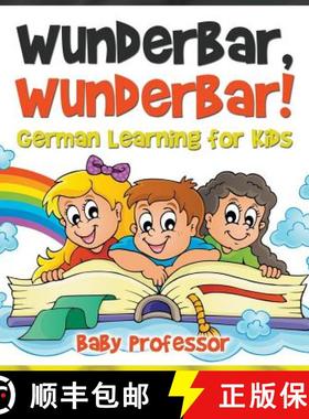 【3-4周达】Wunderbar, Wunderbar! | German Learning for Kids [9781541903982]