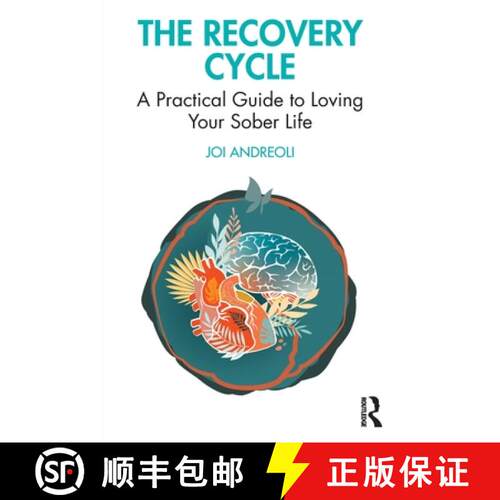 【3-4周达】The Recovery Cycle: A Practical Guide to Loving Your Sober Life [9781032275444]