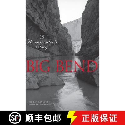 【3-4周达】Big Bend: A Homesteader's Story [9780292707344]