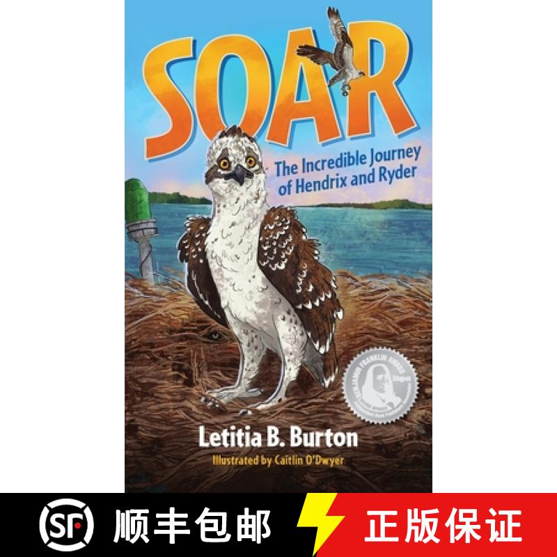【3-4周达】Soar: The Incredible Journey of Hendrix and Ryder [9798985204605]
