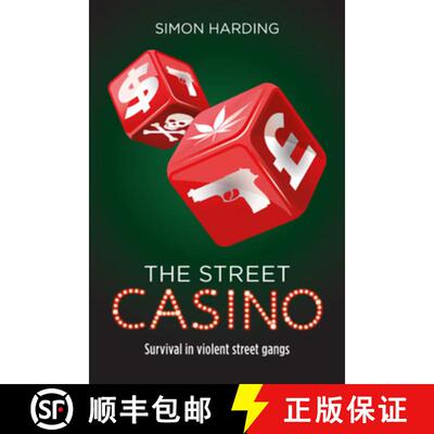 【2-3周达】The Street Casino – Survival in Violent Street Gangs [9781447317173]