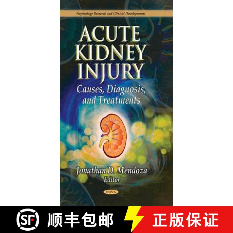【3-4周达】Acute Kidney Injury: Causes, Diagnosis, and Treatments [9781612097909]