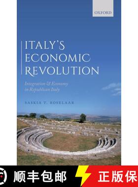 【3-4周达】Italy's Economic Revolution: Integration and Economy in Republican Italy [9780198829447]