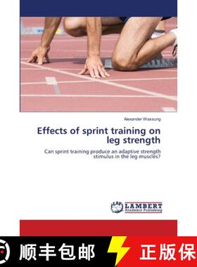 【3-4周达】Effects of sprint training on leg strength [9786207650392]