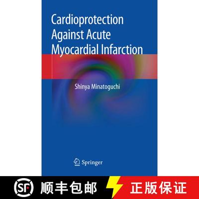 【3-4周达】Cardioprotection Against Acute Myocardial Infarction [9789811505683]