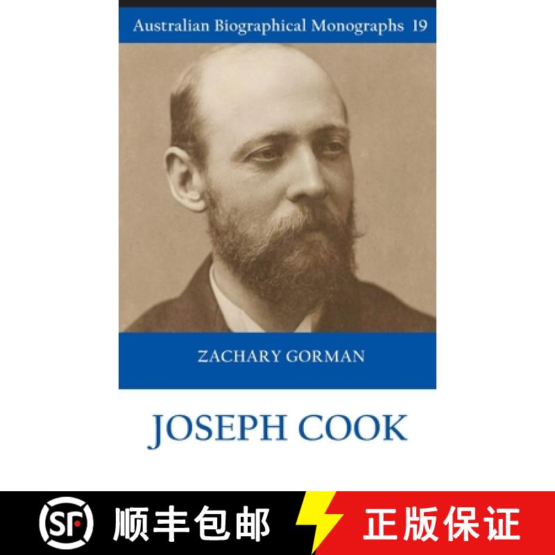 【2-3周达】Joseph Cook  (Australian Biographical Monographs 19) [9781922815507]