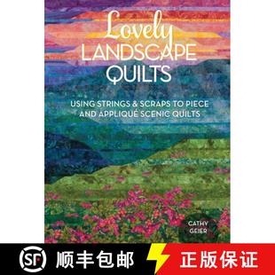 Piece Landscape Using Quilts Applique 9781440238437 and Strings Scraps 4周达 Lovely Scenic