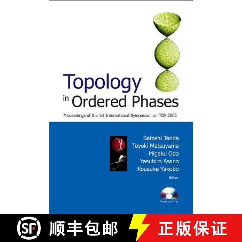 【3-4周达】Topology In Ordered Phases (With Cd-rom) - Proceedings Of The 1st International Symposium ... [9789812700063]