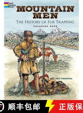 预订 Mountain Men -- The History of Fur Trapping Coloring Book [9780486799681]