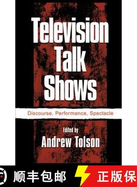 【3-4周达】Television Talk Shows : Discourse, Performance, Spectacle [9781138011311]