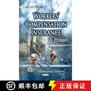 Workers’ Compensation Insurance Primer 4周达 9781631176517