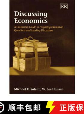 【3-4周达】Discussing Economics: A Classroom Guide to Preparing Discussion Questions and Leading Disc... [9781843764496]