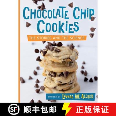 【3-4周达】Chocolate Chip Cookies: The Stories and the Science [9781737974635]