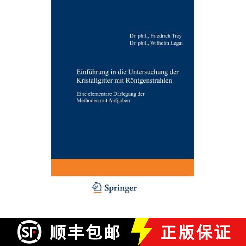 【3-4周达】Einfuhrung in Die Untersuchung Der Kristallgitter Mit Roentgenstrahlen: Eine Elementare Da... [9783211803578]