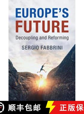 【3-4周达】Europe's Future : Decoupling and Reforming [9781108723275]