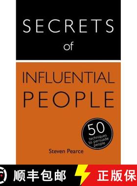 【3-4周达】Secrets of Influential People: 50 Techniques to Persuade People [9781473601826]