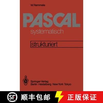【3-4周达】PASCAL systematisch : Eine strukturierte Einführung [9783540122500]