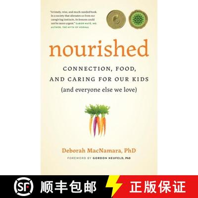 【3-4周达】Nourished: Connection, Food, and Caring for Our Kids (And Everyone Else We Love) [9780995051249]