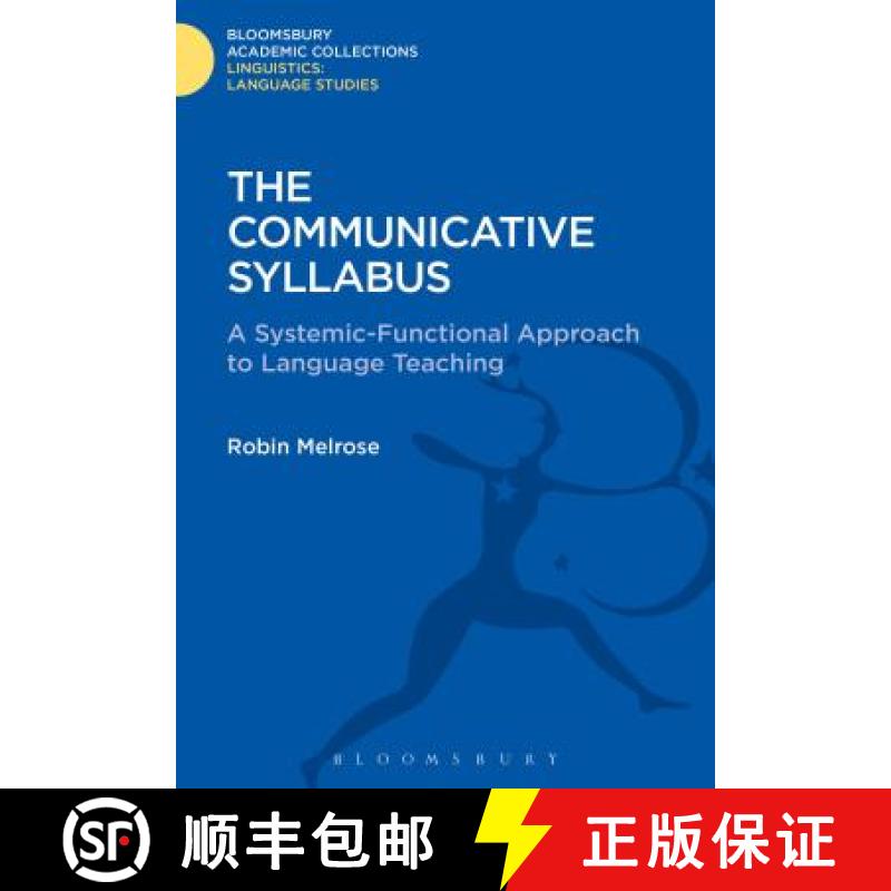 【4周达】The Communicative Syllabus: A Systemic-Functional Approach to Language Teaching [9781474247276]