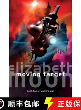 【3-4周达】Moving Target: Vatta's War: Book Two [9780356514345]