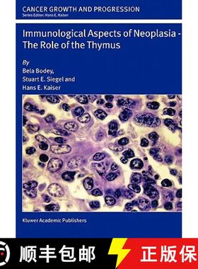 【3-4周达】Immunological Aspects of Neoplasia -- The Role of the Thymus [9781402021848]