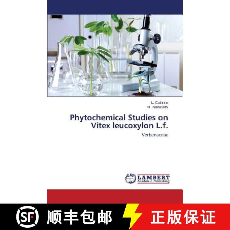 预订 Phytochemical Studies on Vitex Leucoxylon L.F. [9783659421488]