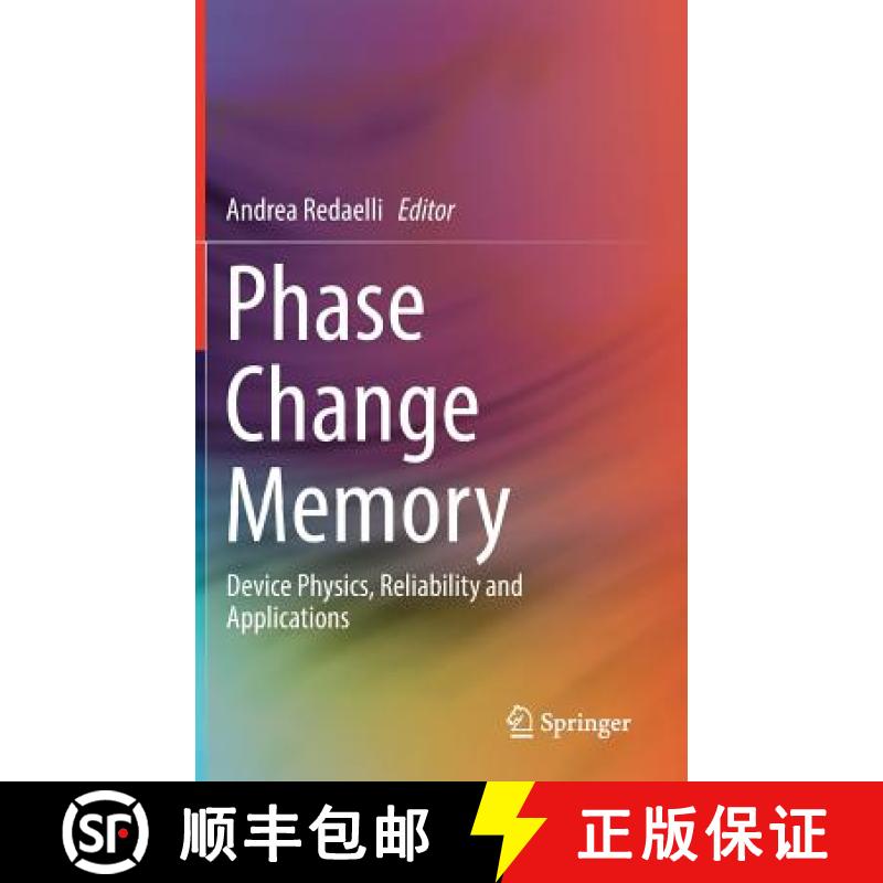 【3-4周达】Phase Change Memory : Device Physics, Reliability and Applications [9783319690520]