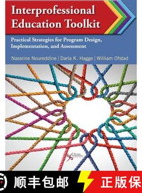 【3-4周达】Interprofessional Educational Toolkit: Practical Strategies for Program Design, Implementa... [9781635502176]