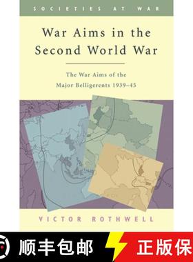 【3-4周达】War Aims in the Second World War: The War Aims of the Key Belligerents, 1939-1945 [9780748615032]
