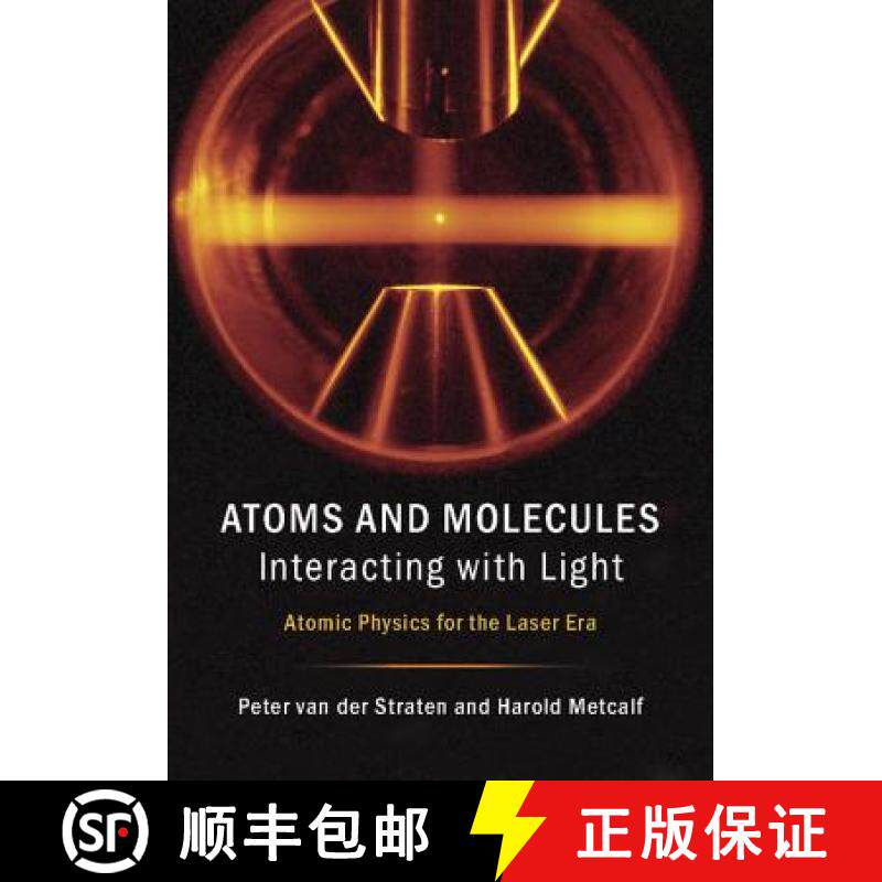 【3-4周达】Atoms and Molecules Interacting with Light : Atomic Physics for the Laser Era [9781107090149]