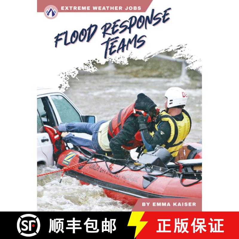【2-3周达】Extreme Weather Jobs: Flood Response Teams [9781637389164]