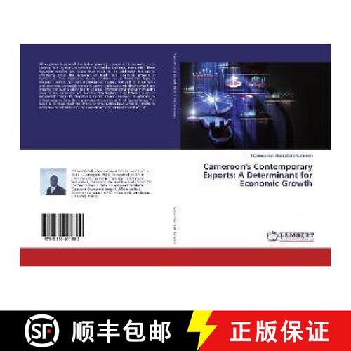 预订 Cameroon's Contemporary Exports: A Determinant for Economic Growth [9783330011892]