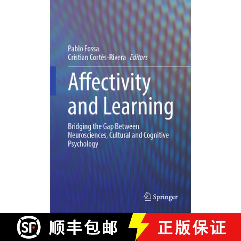 【3-4周达】Affectivity and Learning : Bridging the Gap Between Neurosciences, Cultural and Cognitive ... [9783031317088]