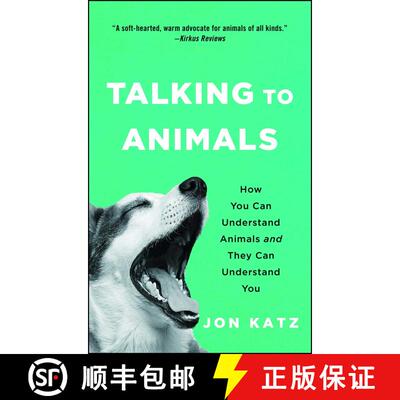 【3-4周达】Talking to Animals : How You Can Understand Animals and They Can Understand You [9781476795492]
