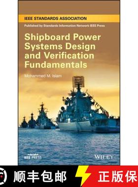 【3-4周达】Shipboard Power Systems Design And Verification Fundamentals [Wiley能源] [9781118490006]