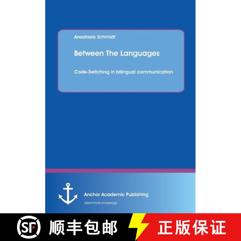 【2-3周达】Between The Languages: Code-Switching in bilingual communication [9783954892495]
